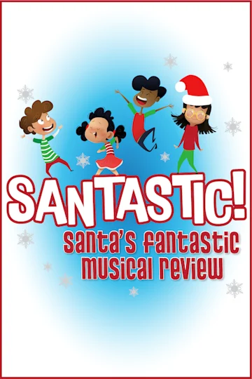Santastic! Tickets