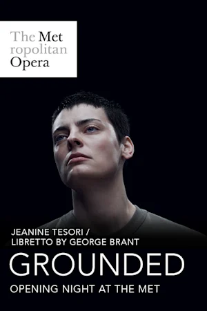Grounded: Opening Night at the Met Tickets