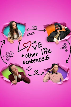 Love and Other Life Sentences tickets
