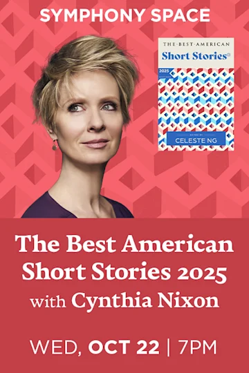 Selected Shorts: The Best American Short Stories 2025 with Celeste Ng Tickets