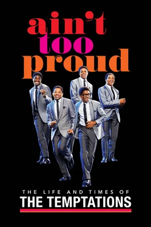 Ain’t Too Proud – The Life and Times of The Temptations Tickets