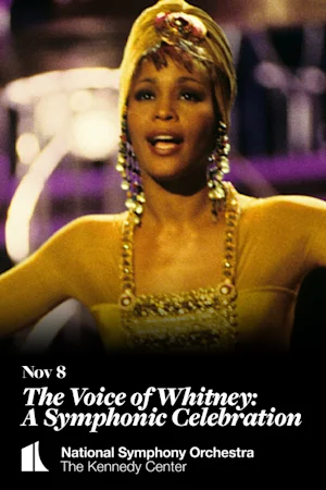 The Voice of Whitney: A Symphonic Celebration Tickets