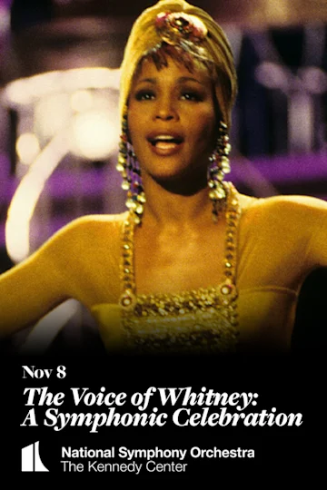 The Voice of Whitney: A Symphonic Celebration Tickets