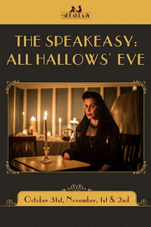 The Speakeasy: All Hallows' Eve tickets