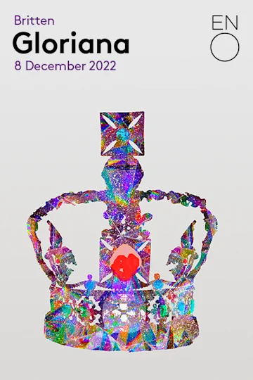 Gloriana - English National Opera Tickets