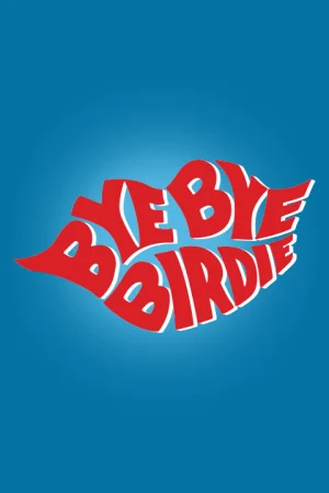 Broadway Center Stage: Bye Bye Birdie