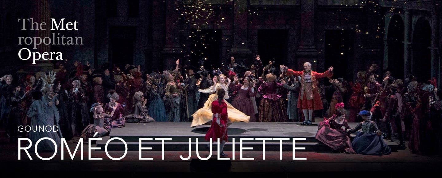 Gounod's Roméo Et Juliette Tickets | New York | TodayTix