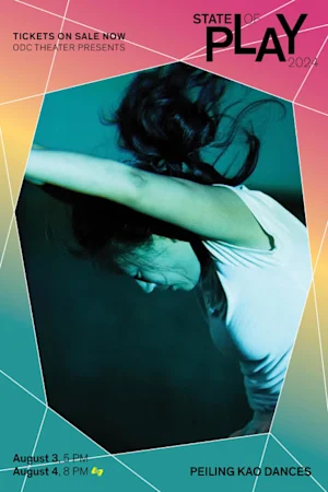 State of Play Festival: PEILING KAO DANCES - Palimpsest Corpus Tickets