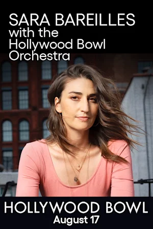 Sara Bareilles with the Hollywood Bowl Orchestra Tickets