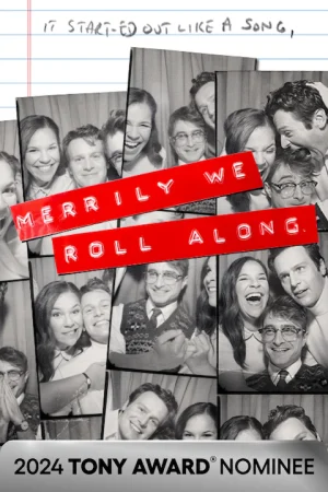 Merrily We Roll Along on Broadway