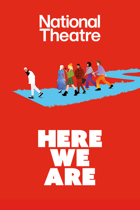 Here We Are Tickets | Lyttelton Theatre | London Theatre