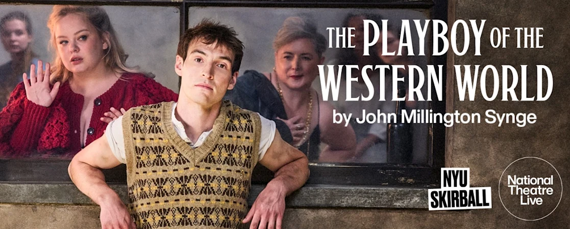 National Theatre Live Screening: The Playboy of the Western World