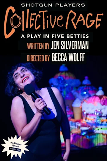 Collective Rage: A Play In Five Betties tickets