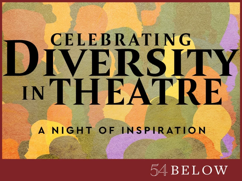 Celebrating Diversity in Theatre: A Night of Inspiration: What to expect - 1