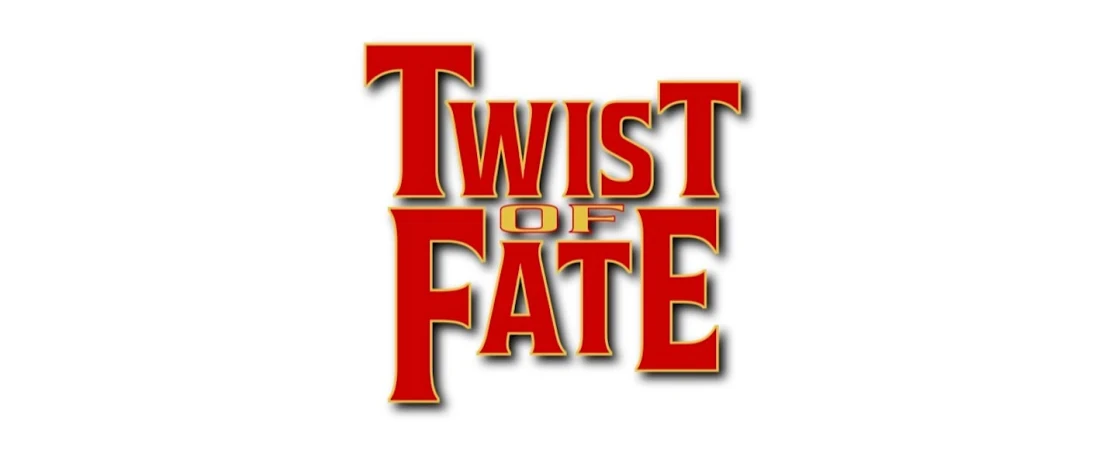 Twist of Fate