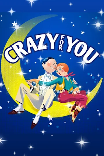 Crazy For You tickets