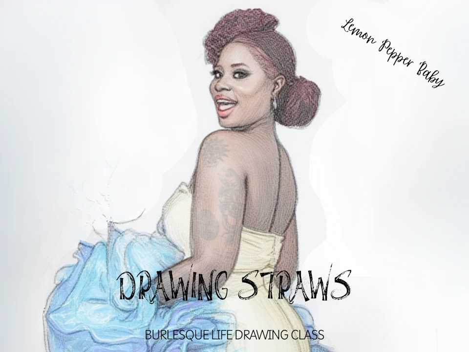 Drawing Straws - Burlesque Life Drawing Class at the Speakeasy Theatre: What to expect - 1