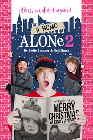 A Homo Alone 2: Yikes, We Did It Again!