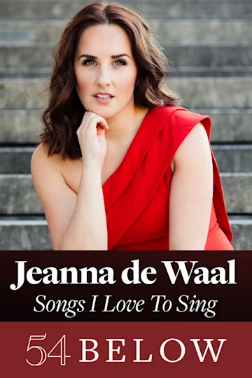 Jeanna de Waal: Songs I Love to Sing tickets