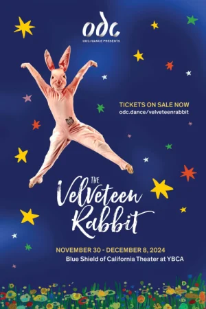 ODC/Dance presents: Velveteen Rabbit 2024