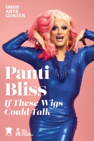 Panti Bliss: If These Wigs Could Talk
