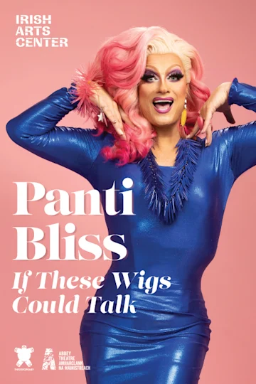 Panti Bliss: If These Wigs Could Talk Tickets