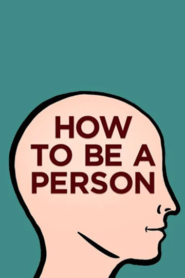 How To Be A Person tickets
