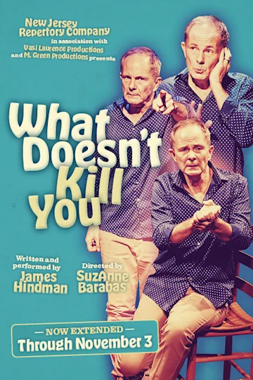What Doesn't Kill You Tickets