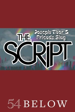 Joseph Thor and Friends Sing The Script