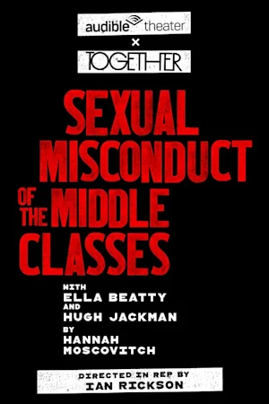 Sexual Misconduct of the Middle Classes Tickets