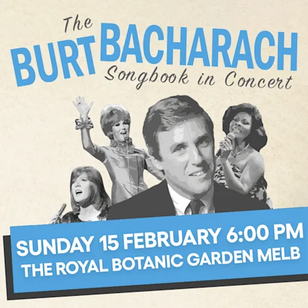 The Burt Bacharach Songbook in Concert presented by The Australian Shakespeare Company