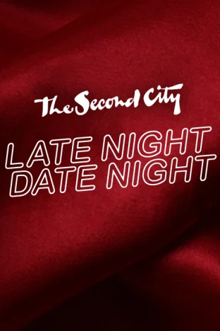 The Second City's Late Night Date Night Tickets
