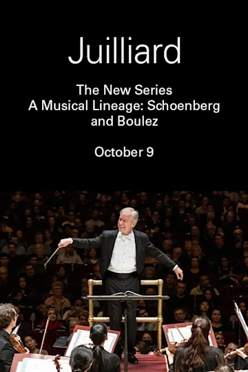 The New Series | A Musical Lineage: Schoenberg and Boulez Tickets