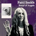 Patti Smith, Bread of Angels