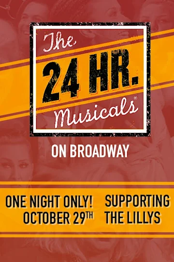 The 24 Hour Musicals on Broadway Tickets