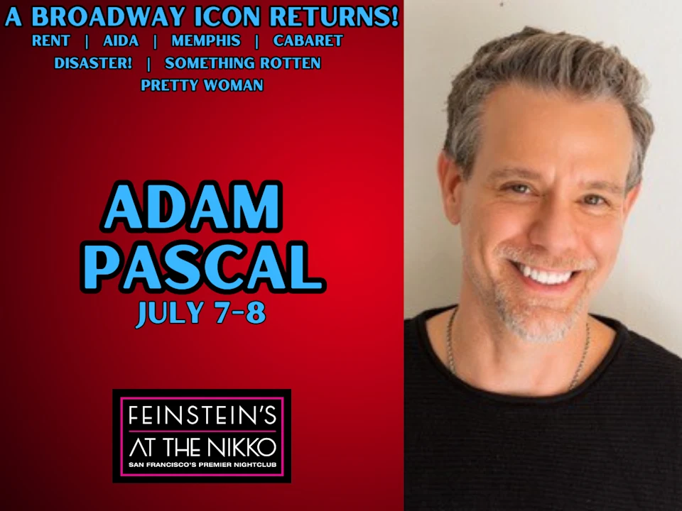 Adam Pascal in Concert: What to expect - 1