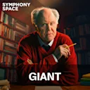 Symphony Space / Film London's West End: Giant - The Play