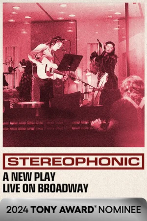 Stereophonic on Broadway Tickets