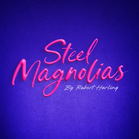 Steel Magnolias