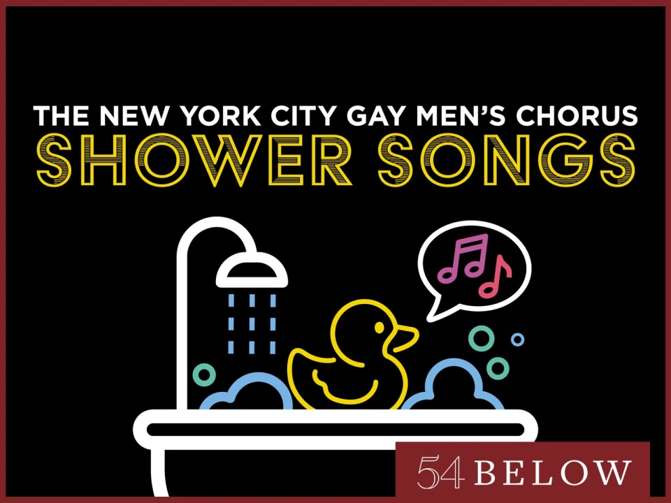 The New York City Gay Men’s Chorus: Shower Songs: What to expect - 1