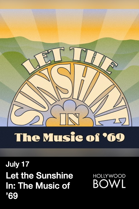 Let the Sunshine In: The Music of ’69 tickets