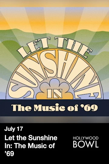 Let the Sunshine In: The Music of ’69 tickets