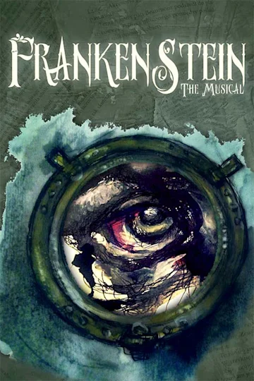 Frankenstein the Musical Tickets