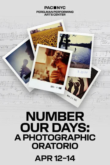 Number Our Days: A Photographic Oratorio Tickets