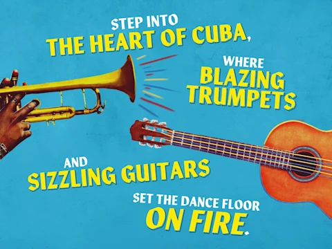 Illustration of a trumpet and guitar on a blue background with text: "Step into the heart of Cuba, where blazing trumpets and sizzling guitars set the dance floor on fire.