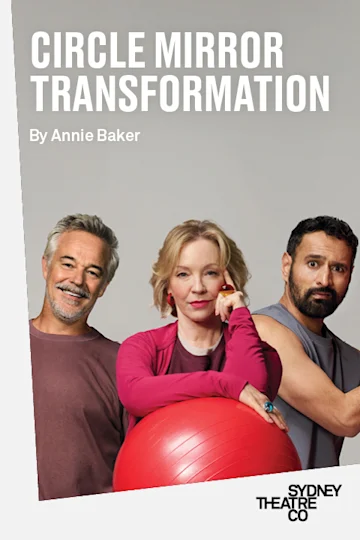 Circle Mirror Transformation at Sydney Theatre Company tickets