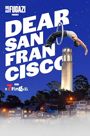 Dear San Francisco Tickets