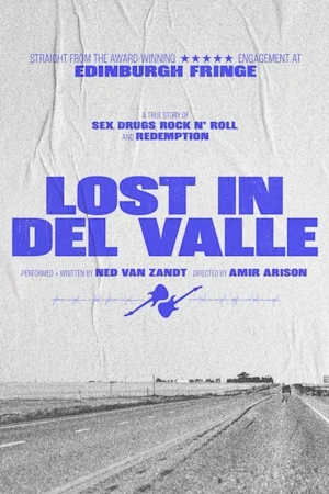 Lost in Del Valle tickets