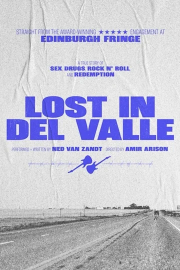 Lost in Del Valle tickets