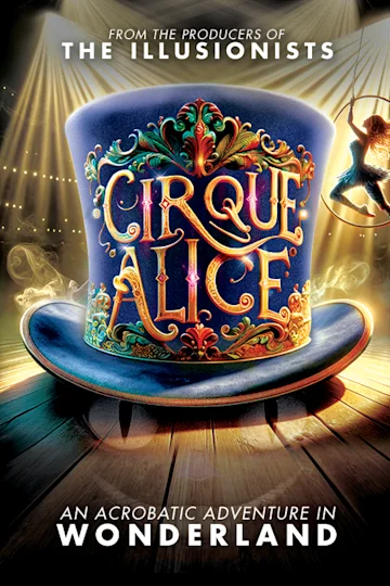 Cirque Alice at Coliseum Theatre tickets